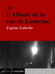 piece - L'Affaire de la rue de Lourcine de Eugène Labiche, 