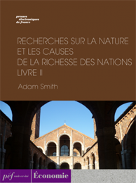 ouvrage - Recherches sur la nature et les causes de la richesse des nations. Livre II