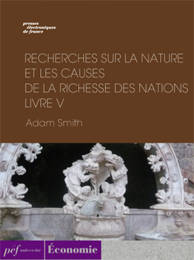ouvrage - Recherches sur la nature et les causes de la richesse des nations. Livre V
