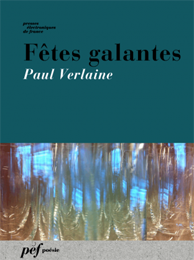 recueil - Fêtes galantes de Paul Verlaine, 