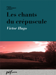 recueil - Les Chants du crépuscule de Victor Hugo, 