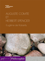 ouvrage - Auguste Comte et Herbert Spencer de Eugène de Roberty, 